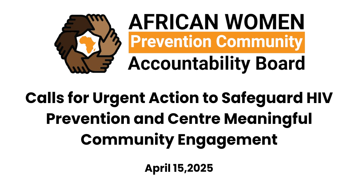 AWPCAB Calls for Urgent Action to Safeguard HIV Prevention and Centre Meaningful Community Engagement